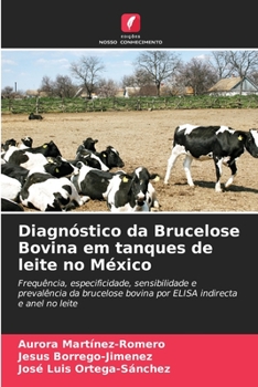 Paperback Diagnóstico da Brucelose Bovina em tanques de leite no México [Portuguese] Book