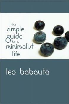Paperback The Simple Guide to a Minimalist Life Book