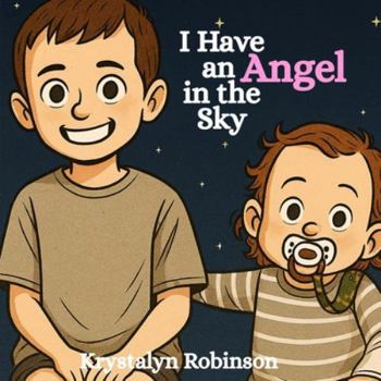 Paperback I Have an Angel in the Sky: Female Angel Version Book