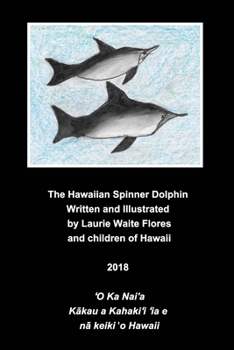 Paperback The Hawaiian Spinner Dolphin - Nai'a Book