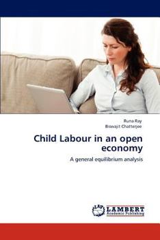 Paperback Child Labour in an Open Economy Book