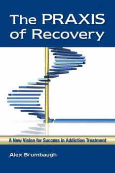 Paperback The Praxis of Recovery Book