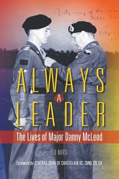 Paperback Always a Leader: The Lives of Major Danny McLeod Book