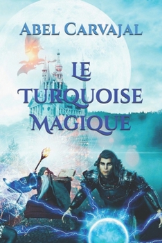 Paperback Le Turquoise Magique [French] Book