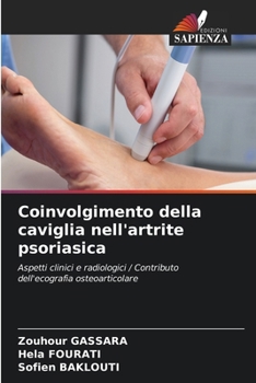 Paperback Coinvolgimento della caviglia nell'artrite psoriasica [Italian] Book