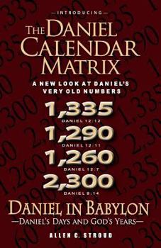 Paperback Daniel in Babylon: Daniel's Days and God's Years Book
