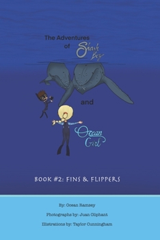 Paperback Shark Boy and Ocean Girl, The adventures of Shark Boy and Ocean Girl: Book #2: Fins and Flippers Book