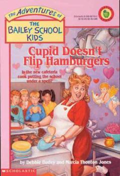 School & Library Binding Cupid Doesn't Flip Hamburgers Book