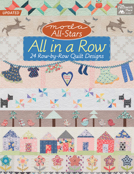 Paperback Moda All-Stars - All in a Row: 24 Row-By-Row Quilt Designs Book