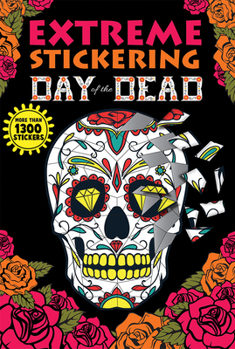Paperback Extreme Stickering Day of the Dead Book