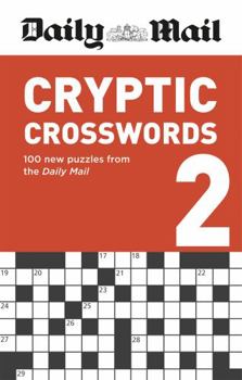 Paperback Daily Mail Cryptic Crosswords Volume 2 (The Daily Mail Puzzle Books) Book