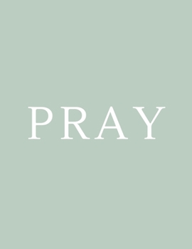 Paperback Pray: A Decorative Book - Perfect for Coffee Tables, Bookshelves, Interior Design & Home Staging Book