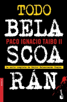 Paperback Todo Belascoarán [Spanish] Book