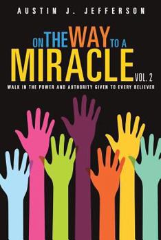 Paperback On the Way to a Miracle Vol. 2 Book