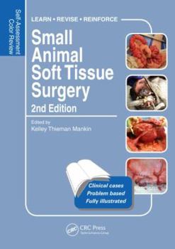 Paperback Small Animal Soft Tissue Surgery: Self-Assessment Color Review, Second Edition Book