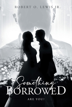 Paperback Something Borrowed: Are you? Book