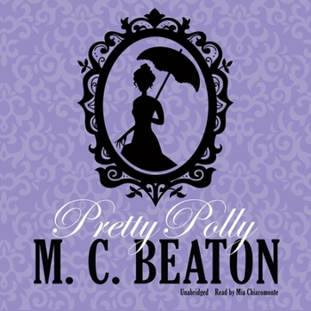Pretty Polly - Book #15 of the Regency Love