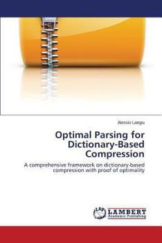 Paperback Optimal Parsing for Dictionary-Based Compression Book