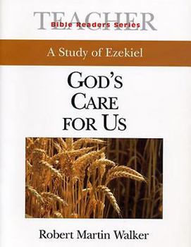 Paperback God's Care for Us Teacher: A Study of Ezekiel Book