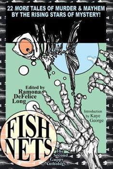 Fish Nets: The Second Guppy Anthology - Book #1.5 of the Jaya Jones Treasure Hunt Mystery