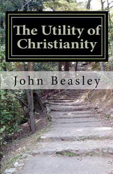 Paperback The Utility of Christianity Book