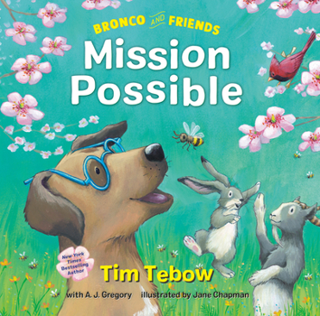 Hardcover Bronco and Friends: Mission Possible Book