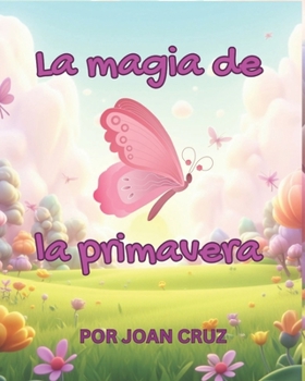 Paperback La magia de la primavera [Spanish] Book
