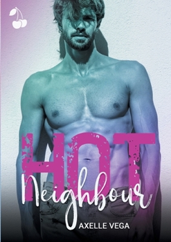 Paperback Hot Neighbour [French] Book