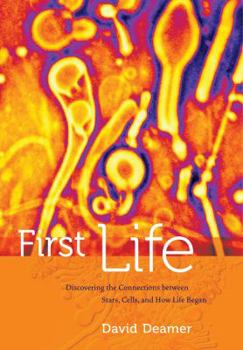 Hardcover First Life: Discovering the Connections Between Stars, Planets, and How Life Began Book