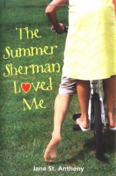 Hardcover The Summer Sherman Loved Me Book