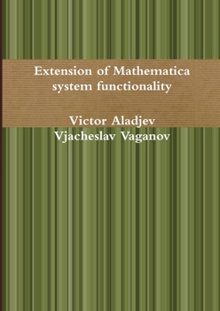 Paperback Extension of Mathematica system functionality Book