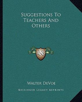 Paperback Suggestions To Teachers And Others Book