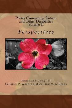 Paperback Perspectives, Poetry Concerning Autism and Other Disabilities: Volume II Book