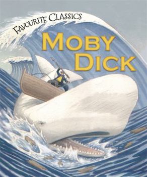 Hardcover Favourite Classics: Moby Dick Book