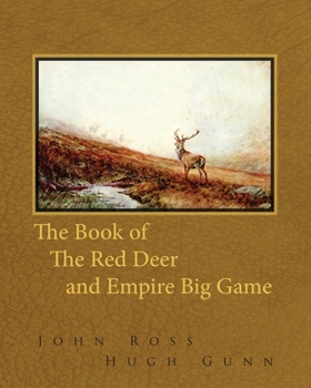 Paperback The Book of the Red Deer and Empire Big Game Book
