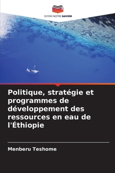 Paperback Politique, stratégie et programmes de développement des ressources en eau de l'Éthiopie [French] Book