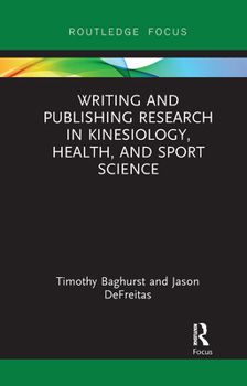 Paperback Writing and Publishing Research in Kinesiology, Health, and Sport Science Book