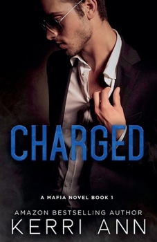 Charged (Mafia Novel)