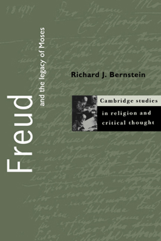 Freud and the Legacy of Moses - Book  of the Cambridge Studies in Religion and Critical Thought