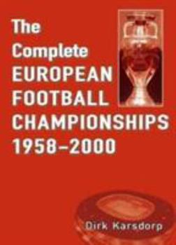 Paperback The Complete European Football Championships 1958-2000 Book