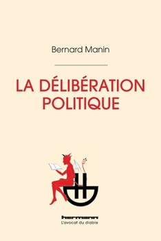 Paperback La délibération politique [French] Book