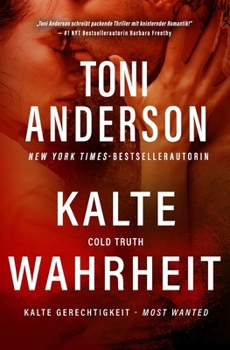 Kalte Wahrheit - Cold Truth (German Edition)
