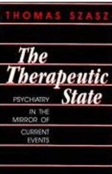 Paperback The Therapeutic State Book