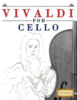 Paperback Vivaldi for Cello: 10 Easy Themes for Cello Beginner Book
