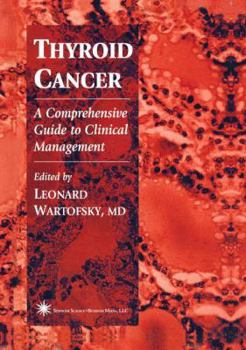 Hardcover Thyroid Cancer: A Comprehensive Guide to Clinical Management Book