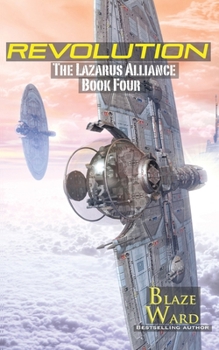 Revolution - Book #4 of the Lazarus Alliance
