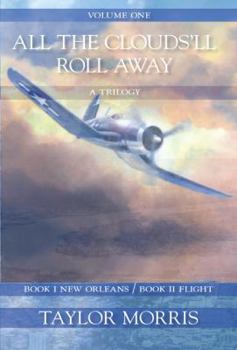 Paperback All The Clouds'll Roll Away (Volume One) Book