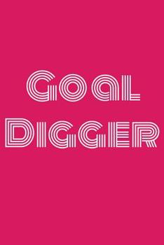 Paperback Goal Digger: Wide Ruled Composition Notebook Book