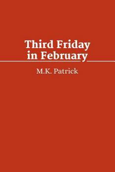 Paperback Third Friday in February: ShortWorks Fiction Issue December 2013 Book
