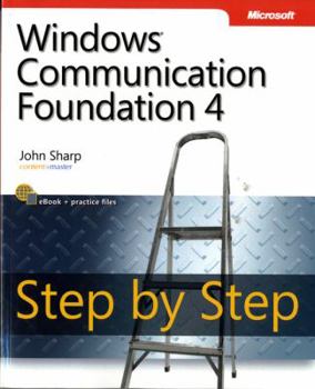 Paperback Windows Communication Foundation 4 Step by Step [With Access Code] Book